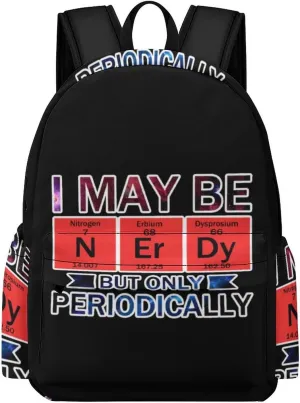 I May Be Nerdy But Only Periodically Laptop Backpack for Women Men Cute Shoulder Bag Printed Daypack for Travel Sports Work