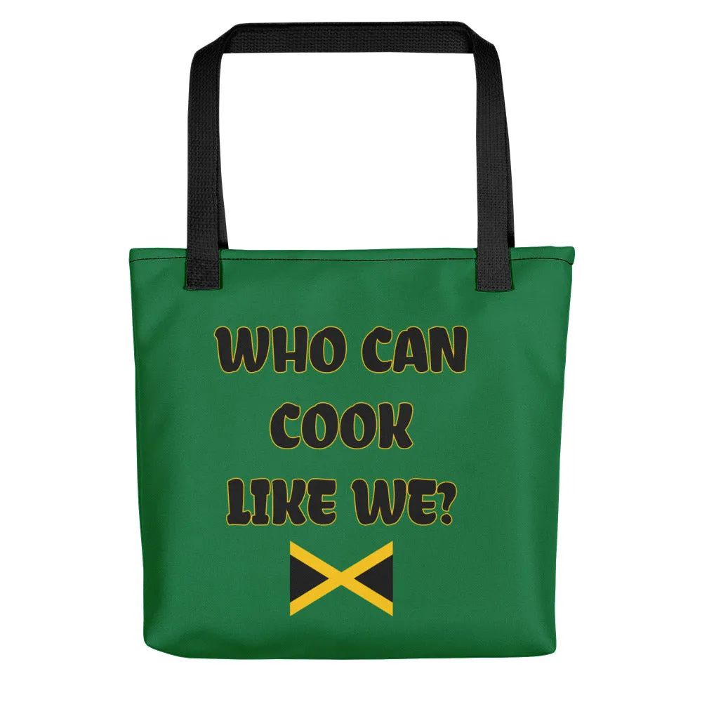 Jamaican Tote bag - Who Can Cook Like We