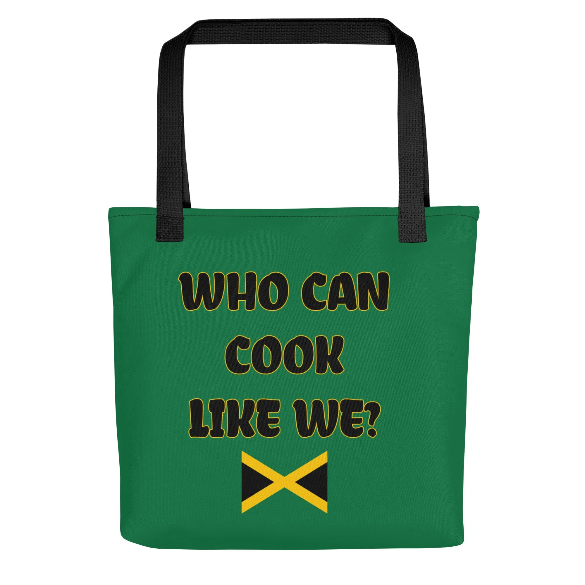 Jamaican Tote bag - Who Can Cook Like We