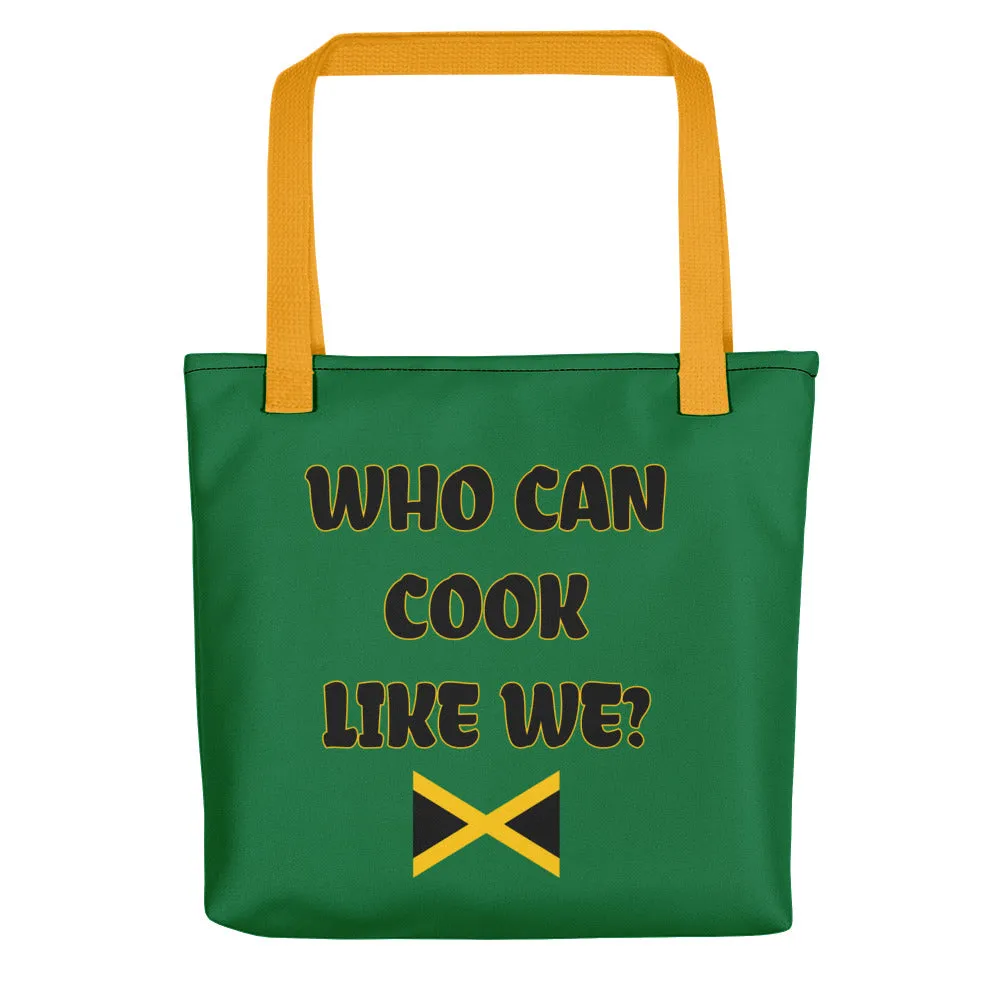 Jamaican Tote bag - Who Can Cook Like We