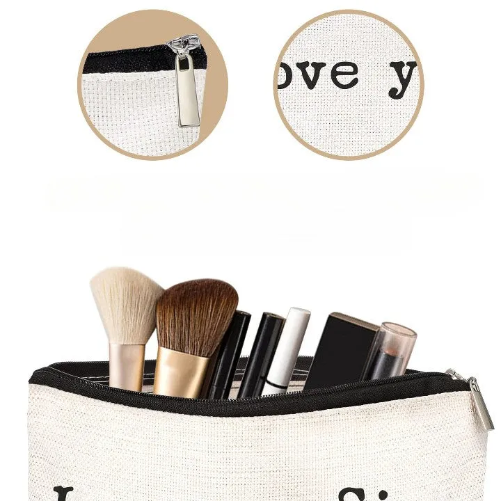 Love you Little Sis. Toiletry Bag